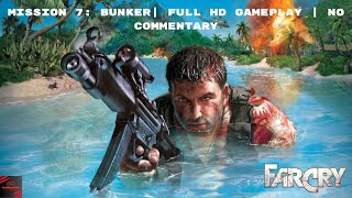 Far Cry 1  Mission 7 Bunker  Full HD Gameplay  No Commentary [upl. by Ilana413]