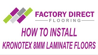 How To Install 8mm Kronotex Laminate Flooring [upl. by Yekim131]