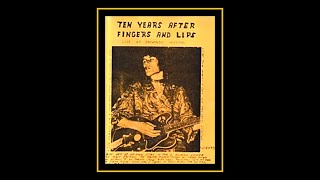 Ten Years After  Fingers And Lips 1970 Vinyl Rip [upl. by Ardeid]