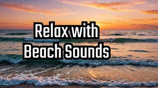 Sunset Beach  Sounds for Relaxing Focus or Deep Sleep  Nature White Noise  25 Minutes Video [upl. by Tenner]