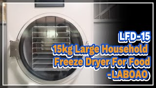 LFD15 15kg Large Household Freeze Dryer For Food  LABOAO [upl. by Cristal]