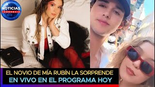 El novio de Mía Rubín la sorprende en vivo en el programa Hoy quotpor fin llegó el momentoquot [upl. by Akeimahs919]