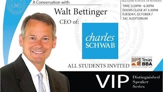 VIP Distinguished Speaker Series Walt Bettinger CEO of Charles Schwab [upl. by Seessel]