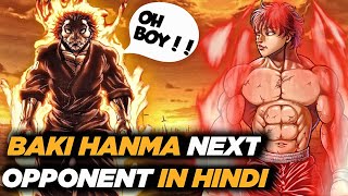 BAKI HANMA NEXT OPPONENT IN HINDI  BAKI HANMA SEASON 4  ANIMEKIPATHSHALA [upl. by Hallerson]