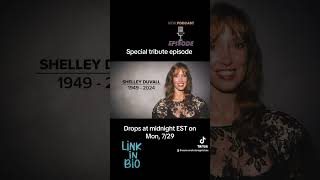 PREVIEW  Shelley Duvall Special Tribute Episode [upl. by Bilak993]