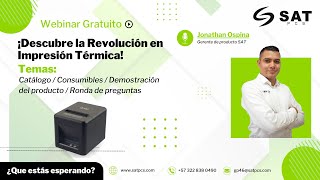 Webinar Impresoras térmicas SAT la solución perfecta para tu negocio  Satpcs [upl. by Lahcim]