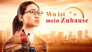 Ganzer Film Deutsch  Wo ist mein Zuhause  Gott gab mir eine glückliche Familie [upl. by Nodnas]