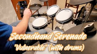 quotVulnerablequot Secondhand Serenade CoverWith Drums [upl. by Enirrok]