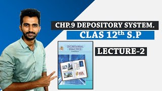 CHP9 DEPOSITORY SYSTEM Class 12th SP SP NEW SYLLABUS Maharashtra Board SP Chapter 9Lecture2 [upl. by Annavoig754]