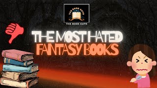 The Most Hated Fantasy Book Ever [upl. by Easlehc]