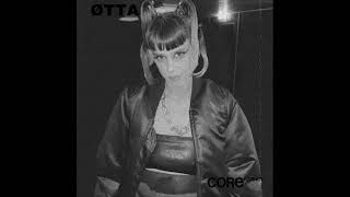 ØTTA  COREMIX 4 [upl. by Britteny]