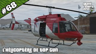 LHÉLICOPTÈRE DE TOP GUN GTA 5 RP  Saison 1x68 [upl. by Baten]