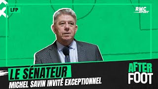 Lavenir du foot français remis en question lintégralité du Sénateur Savin dans lAfter Foot [upl. by Adala]