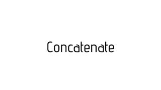 How to pronounce Concatenate  Concatenate pronunciation [upl. by Kakalina]