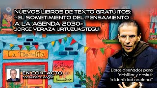 Nuevos libros de texto gratuitos «el sometimiento del pensamiento a la Agenda 2030» [upl. by Guy]