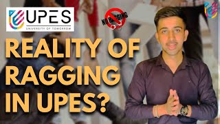 Reality Of Ragging In UPES  Truth About Ragging In UPES  UPES Dehradun [upl. by Eicul]