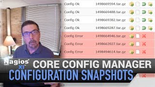 4 Nagios XI  Core Config Manager  Configuration Snapshots [upl. by Farand366]