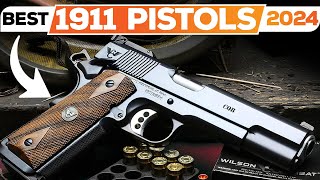 Best 1911 Pistols 2024 Tough call but theres a CLEAR winner [upl. by Ellehcram]