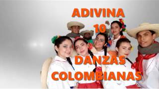 ADIVINA 10 Danzas Colombianas [upl. by Bahe]