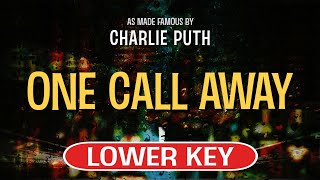 One Call Away Karaoke Lower Key  Charlie Puth [upl. by Arretal]