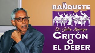 Critón o el deberDr Julio MinayaEl BanqueteEscuela de Filosofía UASD [upl. by Amme]