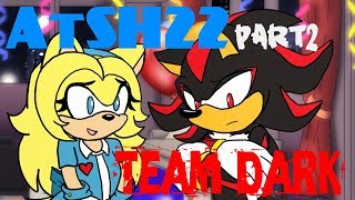 Ep22 Ask the Sonic Heroes  Team Dark Part 23 [upl. by Anniala]