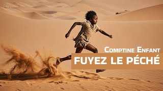 COMPTINE CHRETIENNE  FUYEZ LE PÉCHÉ [upl. by Alduino]