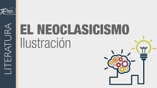 El Neoclasicismo e Ilustración [upl. by Atihana359]