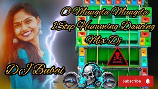 O Mungda Mungda cut cut 1step humming dancing mix dj song [upl. by Rybma]