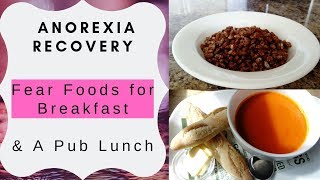 Anorexia recovery  Fear Foods for Breakfast [upl. by Missak773]