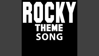 Rocky Theme Song [upl. by Tacklind43]