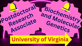 Postdoctoral Research Associate Biochemistry and Molecular Genetics University of Virginia [upl. by Shelah]