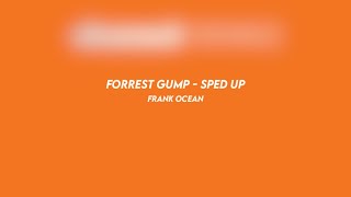 forrest gump frank ocean sped up [upl. by Atterg]