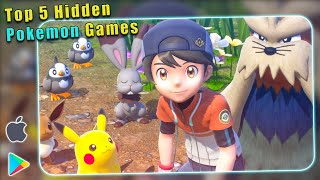 Top 5 latest hidden pokemon games Android amp ios 2024 [upl. by Einberger]