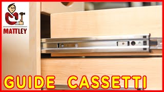 🔥FAI DA TE Guide per cassetto Quali sono come si installano e come fare un cassetto [upl. by Fredel739]