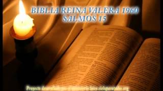 Biblia HabladaBIBLIA REINA VALERA 1960 SALMOS 15 [upl. by Holder528]