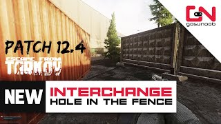 Escape From Tarkov New Interchange Hole in The Fence Extract Point Location  Patch 124 [upl. by Terryl584]