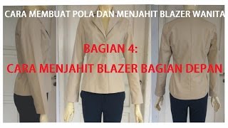 Cara membuat pola dan menjahit baju blazer wanita dewasa BAGIAN 4 [upl. by Yekcim]