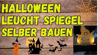 🎃 Halloween Deko selber machen  Spiegel gravieren  Lasern 👻☠ [upl. by Anniala889]