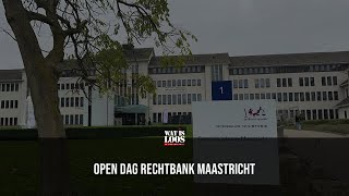 OPEN DAG RECHTBANK MAASTRICHT [upl. by Ashman]