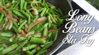 Long Beans Stir Fry  Simplest Recipe [upl. by Funch]