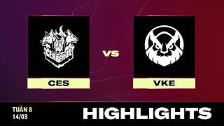 HIGHLIGHT  VKE vs CES  VCS 2024 MÙA XUÂN  Tuần 8  1403024 [upl. by Akemihs]