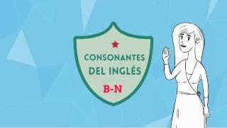 CONSONANTES EN INGLÉS B N [upl. by Bellina]