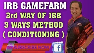 3rd WAY OF JRB 3 WAYS OF CONDITIONING METHOD  CONDITIONING GUIDELINES [upl. by Nadnarb150]