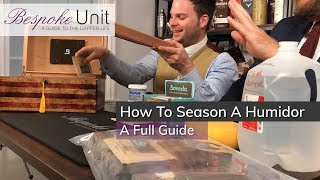 How To Season A Wooden Humidor Best amp Worst Methods For Preparing Your Humidor [upl. by Etiam]