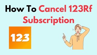 How To Cancel 123Rf Subscription [upl. by Cirnek]