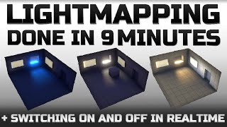 Lightmapping Done In 9 Minutes  Switching On and Off In Realtime [upl. by Ahselef]