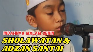 SHOLAWAT DAN ADZAN SANTAI [upl. by Drain]