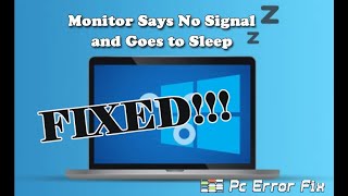 Fix Monitor Says No Signal and Goes to Sleep  Working Tutorial  PC Error Fix [upl. by Klein]