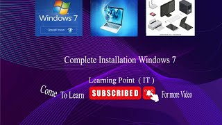 Complete installation windows 7 Learning point I T part 1 [upl. by Suciram]